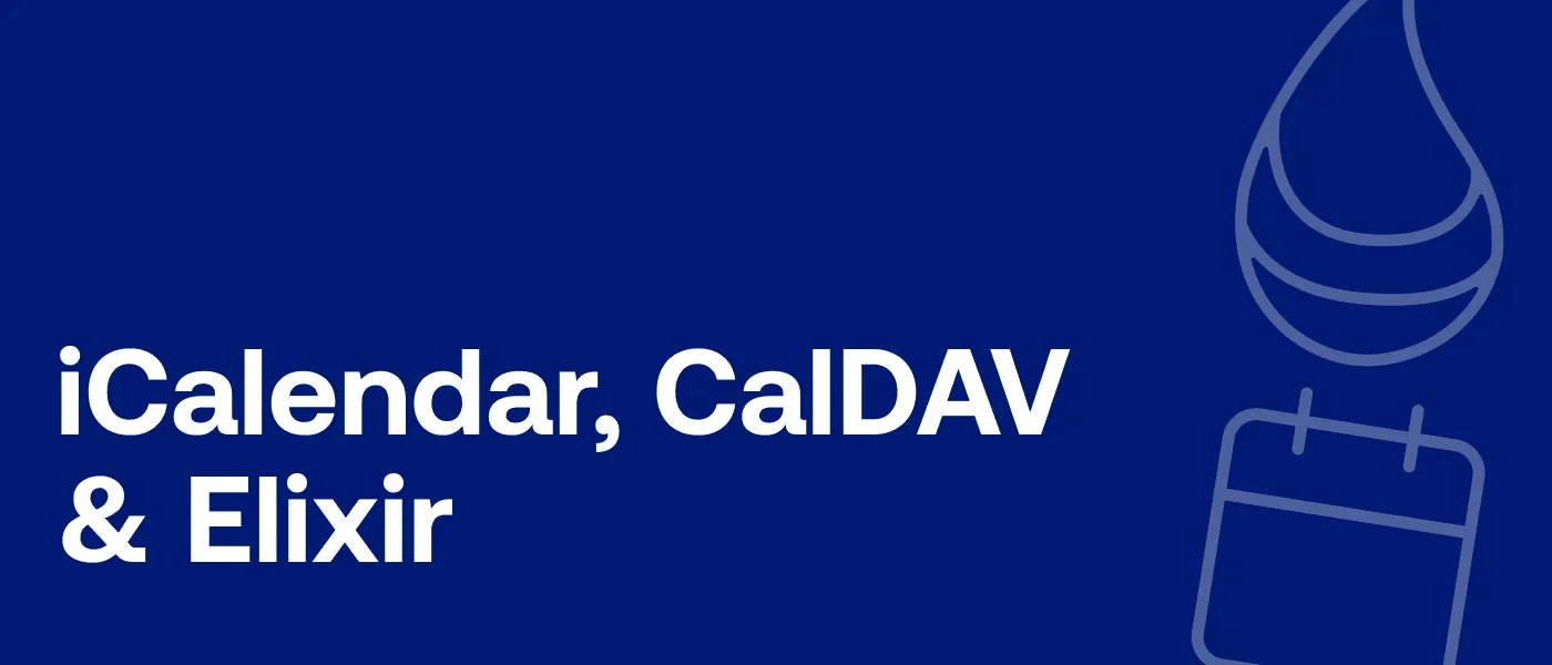 iCalendar, CalDAV and Elixir title graphic with calendar-themed icons