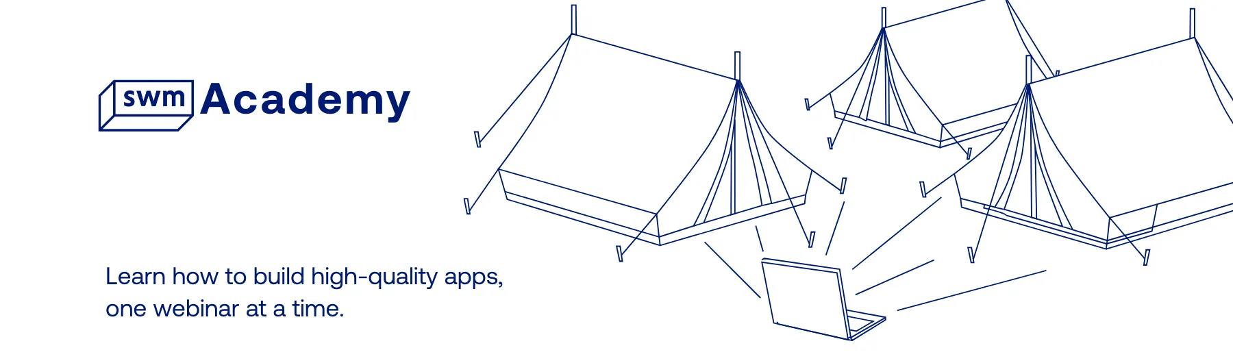 SWM Academy graphic with tents and a laptop